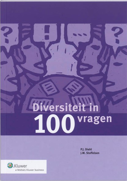 Diversiteit in 100 vragen, P.J. Diehl ; J.M. Stoffelsen - Paperback - 9789013058826