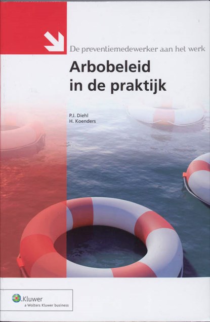 De preventiemedewerker aan het werk, P.J. Diehl ; H. Koenders - Paperback - 9789013059656