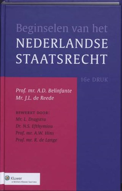 Beginselen van het Nederlands staatsrecht, BELINFANTE, A.D. & REEDE, J.L. de - Gebonden - 9789013061390