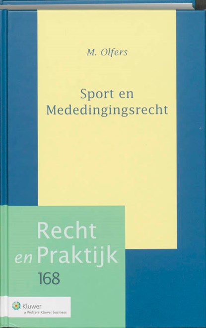 Sport en mededingingsrecht, M. Olfers - Gebonden - 9789013062717