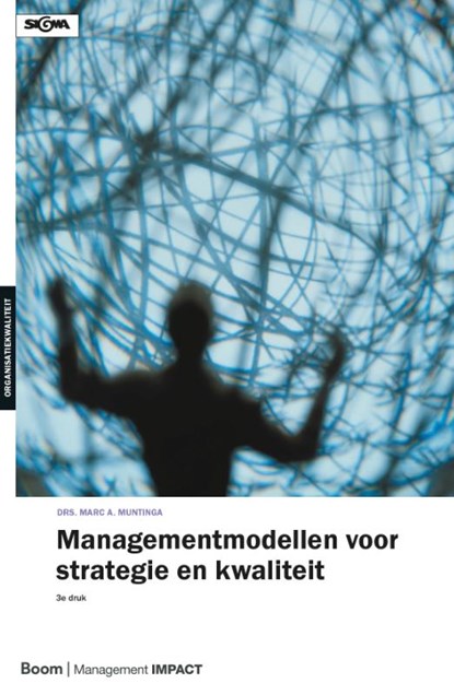 Managementmodellen voor strategie en kwaliteit, Marc Muntinga - Paperback - 9789013066807