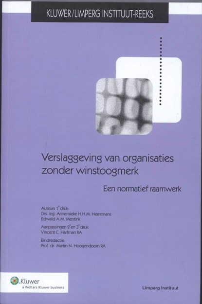 Verslaggeving van organisaties zonder winstoogmerk, Annemieke Herremans ; Annemieke H.H.M. Herremans ; Ewald Mentink ; Ewald A.M. Mentink - Paperback - 9789013068177
