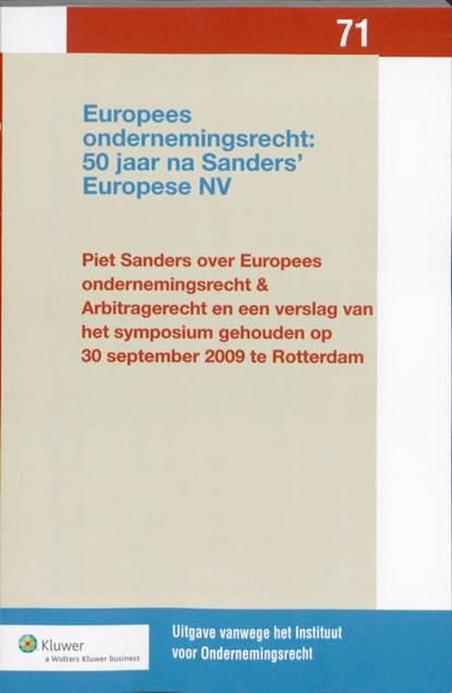 Europees ondernemingsrecht: 50 jaar na Sanders' Europese NV, niet bekend - Paperback - 9789013075489