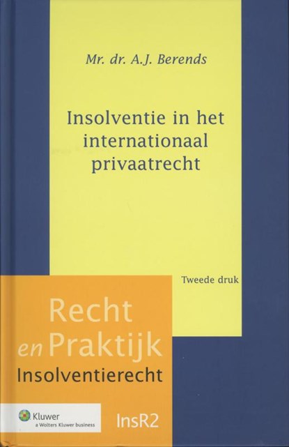 Insolventie in het internationaal privaatrecht, A.J. Berends - Paperback - 9789013075496