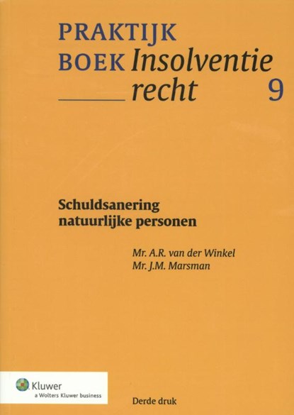 Schuldsanering van natuurlijke personen, A.R. Winkel ; J.M. Marsman - Paperback - 9789013076271