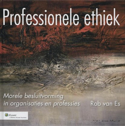 Professionele Ethiek, Rob van Es - Gebonden - 9789013077186