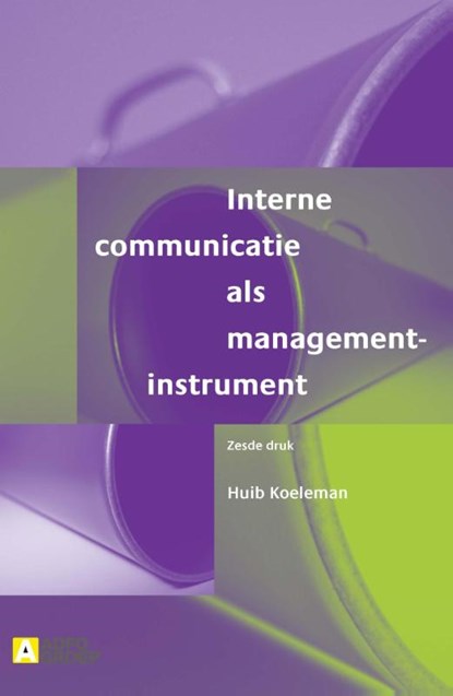 Interne communicatie als managementinstrument, Huib Koeleman - Paperback - 9789013077278