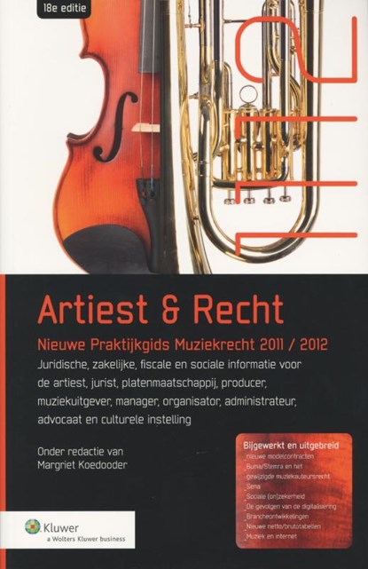 Nieuwe praktijkgids Artiest & Recht 2011/2012, Margriet Koedooder ; Dick Molenaar ; Nico H.G. Beltman - Paperback - 9789013078473