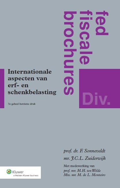 Internationale aspecten van erf- en schenkbelasting, F. Sonneveldt ; J.C.L. Zuiderwijk - Paperback - 9789013078541