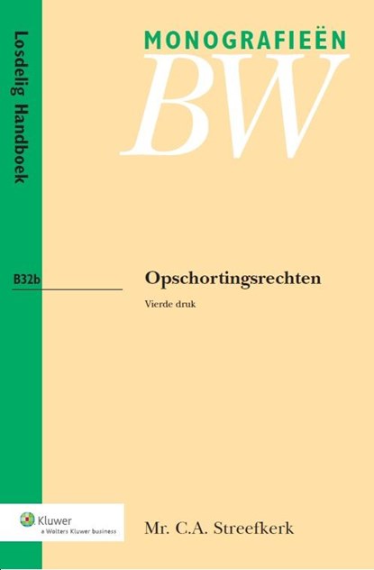 Opschortingsrechten, C.A. Streefkerk - Paperback - 9789013089677