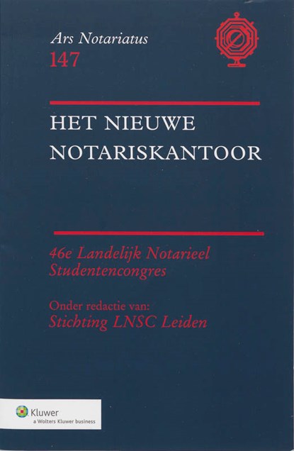Ars Notariatus Het nieuwe notariskantoor, Stichting LNSC Leiden - Paperback - 9789013093179