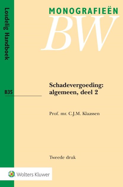Schadevergoeding: algemeen Algemeen 2, C.J.M. Klaassen - Paperback - 9789013093247