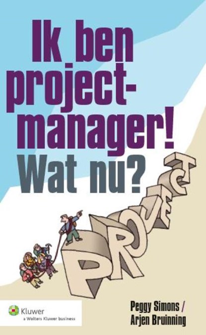 De succesvolle projectmanager, Peggy Simons ; Arjen Bruinning - Paperback - 9789013096552