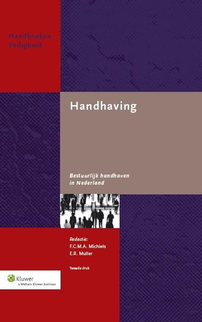 Handhaving, F.C.M.A. Michiels ; E.R. Muller - Gebonden - 9789013096934