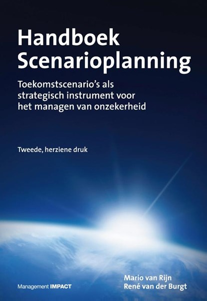 Handboek scenarioplanning, Mario van Rijn ; René van der Burgt - Gebonden - 9789013106152
