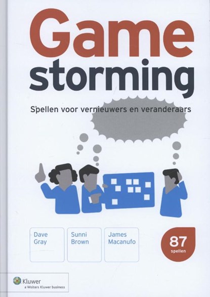 Gamestorming, Dave Gray ; Sunni Brown ; James Macanufo - Gebonden - 9789013106626