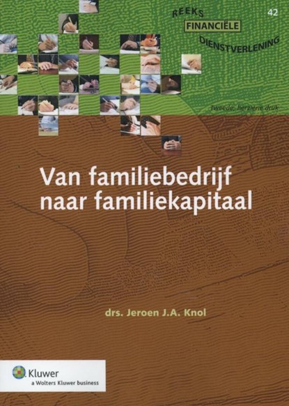 Van familiebedrijf naar familiekapitaal, J.J.A. Knol ; J.J.A.  Knol - Paperback - 9789013110715