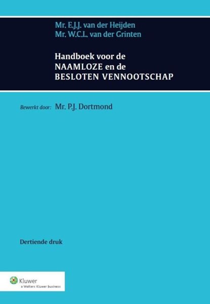 Handboek voor de naamloze en de besloten vennootschap, E.J.J. van der Heijden ; W.C.L. van der Grinten - Ebook - 9789013113167