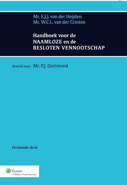 Handboek voor de Naamloze en de Besloten Vennootschap, E.J.J. van der Heijden ; W.C.L. van der Grinten - Gebonden - 9789013113228
