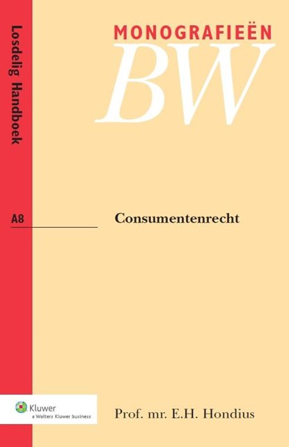 Consumentenrecht, E.H. Hondius - Paperback - 9789013116298