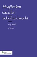 Hoofdzaken socialezekerheidsrecht | G.J. Vonk | 