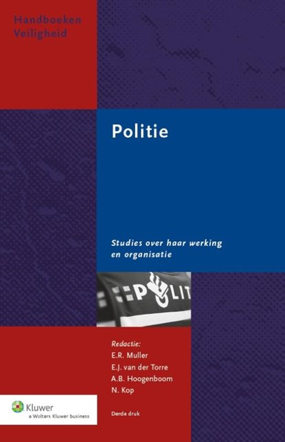 Politie, E.R. Muller ; E.J. van der Torre ; A.B. Hoogenboom ; N. Kop - Paperback - 9789013118827