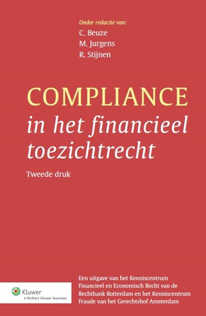 Compliance in het financieel toezichtrecht, C. Beuze ; M. Jurgens ; R. Stijnen - Paperback - 9789013120554