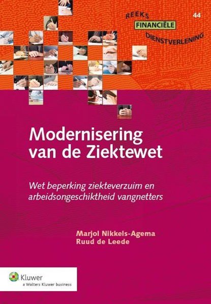 Modernisering van de ziektewet, Ruud de Leede ; Marjol Nikkels-Agema - Paperback - 9789013120936