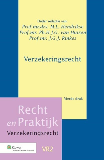 Verzekeringsrecht, M.L. Hendrikse ; Ph.H.J.G. van Huizen ; J.G.J. Rinkes - Gebonden - 9789013121254