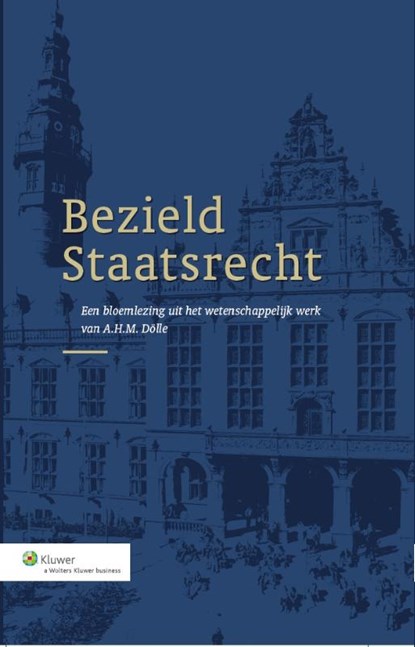 Bezield staatsrecht, Hansko Broeksteeg ; Dineke Dolle-Uildriks ; Eric Janse de Jonge ; Pia Lokin-Sassen - Gebonden - 9789013122527