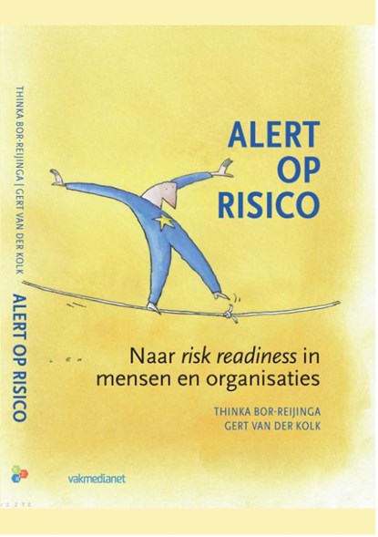 Alert op risico, Thinka Bor-Reijinga ; Gert van der Kolk - Gebonden - 9789013123142