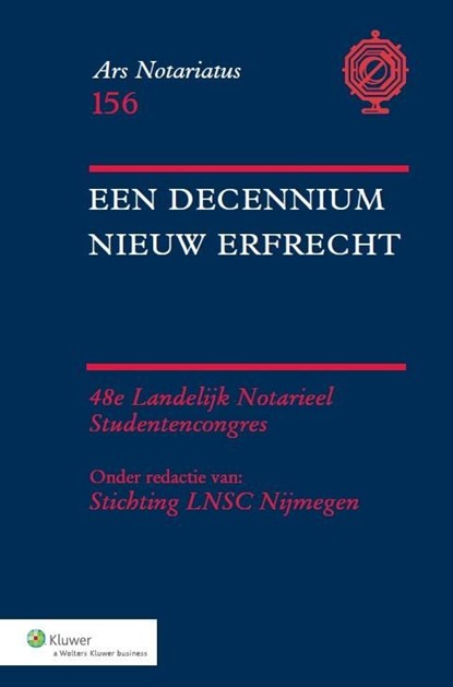 Een decennium nieuw erfrecht, Stichting LNSC Nijmegen - Ebook - 9789013123593