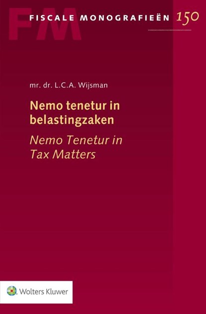 Nemo tenetur in belastingzaken, L.C.A. Wijsman - Paperback - 9789013125818