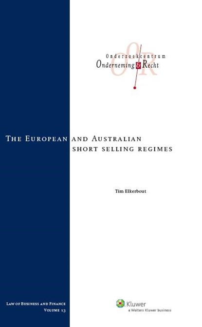 The European and Australian short selling regimes, Tim Elkerbout - Gebonden - 9789013126266