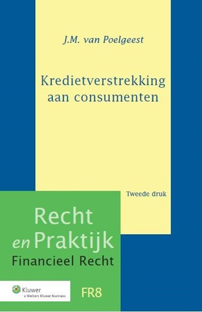 Kredietverstrekking aan consumenten, J.M. van Poelgeest - Gebonden - 9789013126822