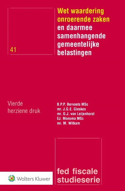 Wet waardering onroerende zaken, Ben Bervoets ; Jan G.E. Gieskes ; Hans van Leijenhorst ; Egbert Monsma ; Mathilde Witkam - Paperback - 9789013128765