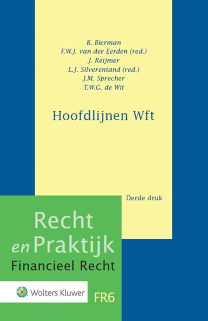 Hoofdlijnen wft, Bart Bierman ; Frans van der Eerden ; Jorik Reijmer ; Jasha Sprecher ; Tim de Wit - Gebonden - 9789013131628