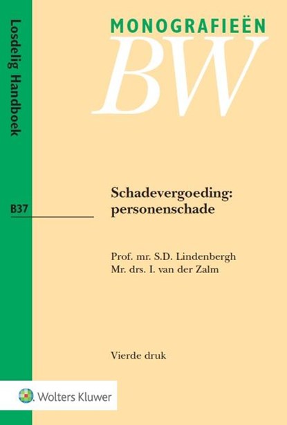 Schadevergoeding: personenschade, S.D. Lindenbergh ; I. van der Zalm - Paperback - 9789013131703