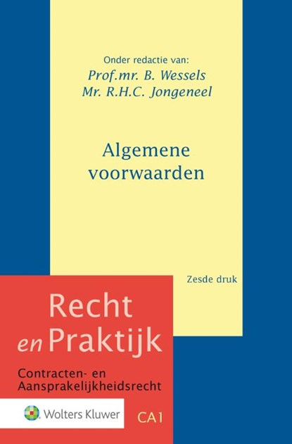 Algemene voorwaarden, B. Wessels ; R.H.C. Jongeneel - Gebonden - 9789013132809