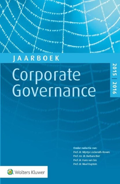 Jaarboek Corporate Governance 2015-2016, Mijntje Lückerath-Rovers ; Barbara Bier ; Hans van Ees ; Muel Kaptein - Paperback - 9789013132922