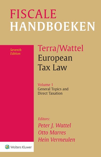 European Tax Law Vol 1 General Topics and Direct Taxation, niet bekend - Gebonden - 9789013133608