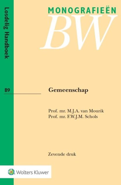 Gemeenschap, M.J.A. van Mourik ; F.W.J.M. Schols - Paperback - 9789013134421