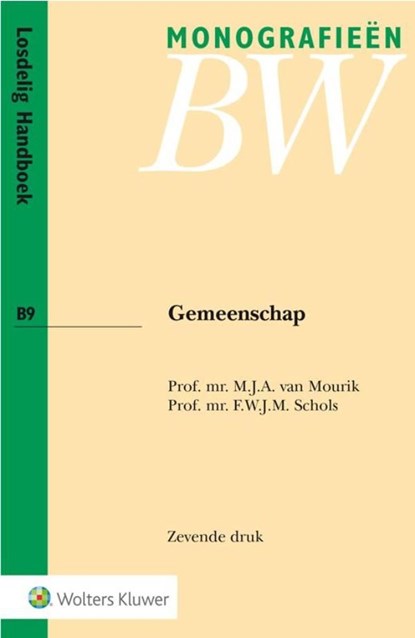 Gemeenschap, M.J.A. van Mourik ; F.W.J.M. Schols - Ebook - 9789013134438