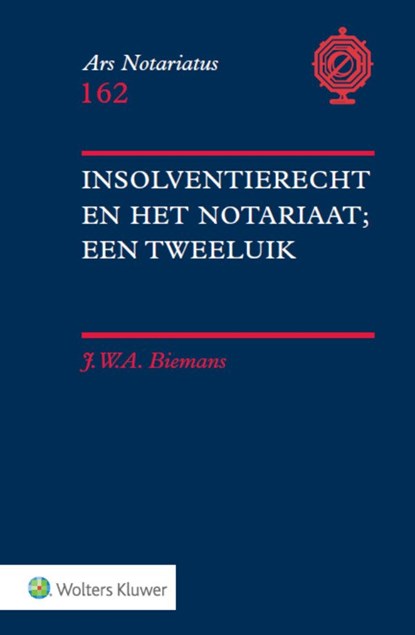 Insolventierecht en het notariaat; een tweeluik, J.W.A. Biemans - Ebook - 9789013134841