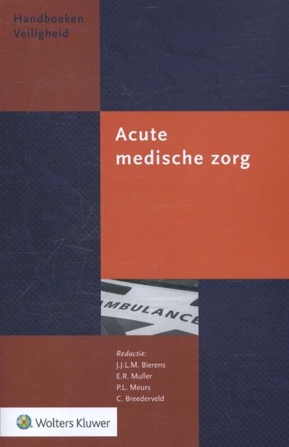 Acute medische zorg, J.J.L.M. Bierens - Paperback - 9789013135312