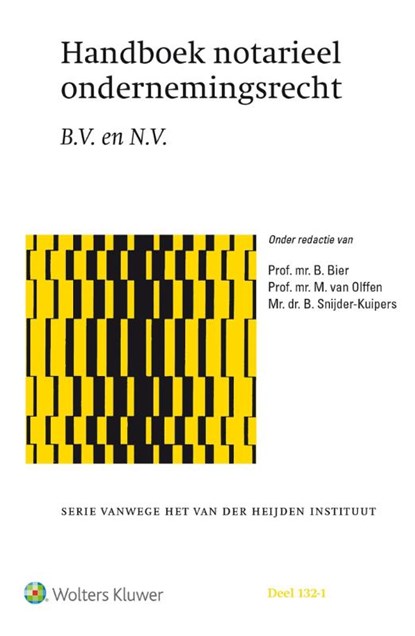 Handboek notarieel ondernemingsrecht, B. Bier ; M. van Olffen ; Birgit Snijder-Kuipers - Gebonden - 9789013137064
