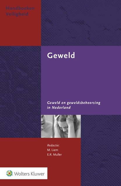 Geweld, M. Liem ; E.R. Muller - Paperback - 9789013139082
