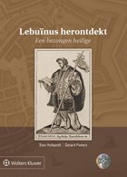 Lebuïnus herontdekt | Stan Hollaardt ; Gerard Pieters | 