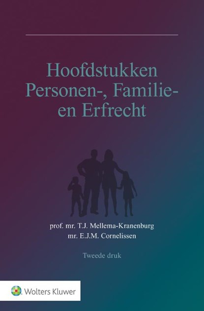 Hoofdstukken personen-, familie- en erfrecht, T.J. Mellema-Kranenburg ; E.J.M. Cornelissen - Paperback - 9789013140835