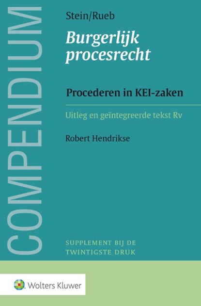 Compendium van het Burgerlijk procesrecht, Procederen in KEI-zaken, A.S. Rueb - Paperback - 9789013143256